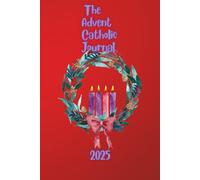 The Advent Catholic Journal