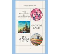The Adventure in headphones: Magical land