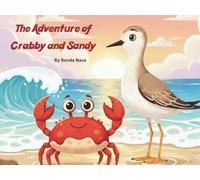 The Adventure of Crabby and Sandy (The Adventures of Crabby the Crab)