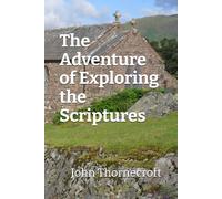 The Adventure of Exploring the Scriptures
