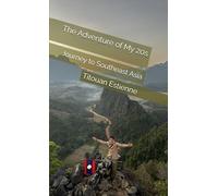 The Adventure of My 20s: Journey to Southeast Asia