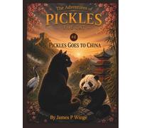The Adventure of Pickles the Cat: Pickles goes to China