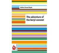 The adventure of the Beryl coronet: (low cost). limited edition