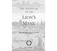 The Adventure of the Lion's Mane: With original illustrations, a Sherlock Holmes story