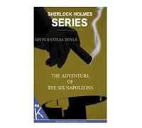 The Adventure of the Six Napoleons