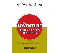 The Adventure Traveler's Handbook (Traveler's Handbooks)
