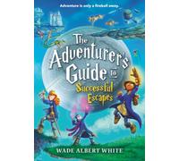 The Adventurer's Guide to Successful Escapes: 1