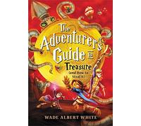 The Adventurer's Guide to Treasure (and How to Steal It): 3