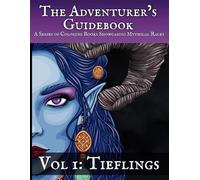The Adventurer's Guidebook: Tieflings: A Coloring Book Showcasing a Mythical Race
