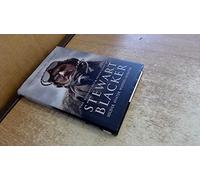 The Adventures and Inventions of Stewart Blacker: Soldier, Aviator, Weapons Inventor