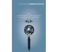 The Adventures and Memoirs of Sherlock Holmes