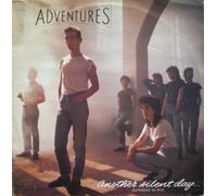 The Adventures - Another Silent Day