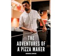 The adventures of a pizza maker: Explicit Gay Sex Stories for Mature Men
