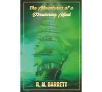 The Adventures of a Wandering Mind