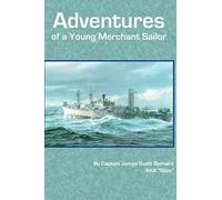 The Adventures of a Young Merchant Sailor