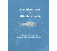 The Adventures of Allie the Alewife