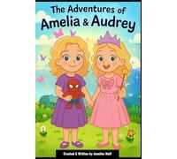 The Adventures of Amelia & Audrey