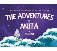 The Adventures of Anita the miniboat