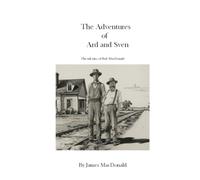 The Adventures of Ard and Sven: The tall tales of Bob MacDonald