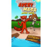 The Adventures of Avery and Masa: Java Lava