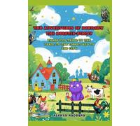 The Adventures of Barnaby the Beastie-Buddy: Three fun trips: To the farm, to the forest and to the city