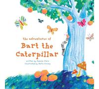 The Adventures of Bart The Caterpillar