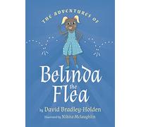 The adventures of Belinda the flea