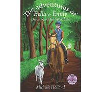 The adventures of Bella & Emily Devon-Revisited Week 1