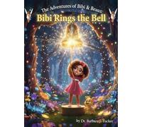 The Adventures of Bibi and Beaux: Bibi Rings the Bell