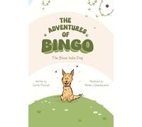 The Adventures of Bingo: The Brave Indie Dog