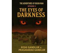 THE ADVENTURES OF BISON MAN - Episode 2: THE EYES OF DARKNESS