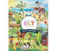 The Adventures of BLT: BLT Play Pretend Coloring Book