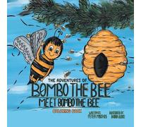 The Adventures of Bombo the Bee: Meet Bombo the Bee (Coloring Book)