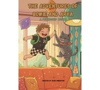 The Adventures of Bowie and Arya: A Friendship Begins