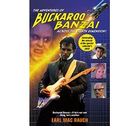 The Adventures of Buckaroo Banzai: Across the Eight Dimension