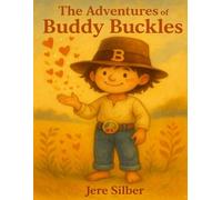 The Adventures of Buddy Buckles
