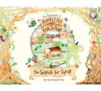 The Adventures of Bumble Pea and Koala Pear : The Search For Syrup