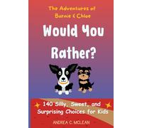 The Adventures of Burnie & Chloe: Would You Rather