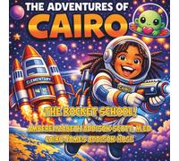 The Adventures of Cairo: The Rocket School!