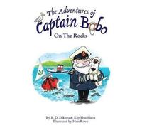 The Adventures of Captain Bobo : On the Rocks: 2