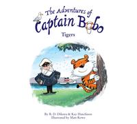 The Adventures of Captain Bobo: Tigers!