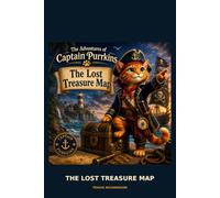 The Adventures of Captain Purrkins: The Missing Treasure Map