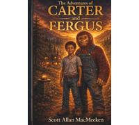 The Adventures of Carter and Fergus