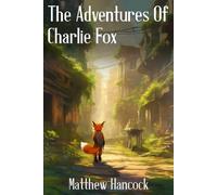 The Adventures Of Charlie Fox