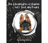 The Adventures of Charlie: Vol 1: Lost and Found