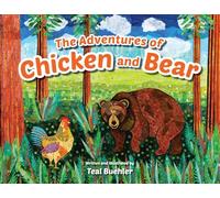 The Adventures of Chicken and Bear