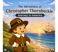 The Adventures of Christopher Thornbuckle: Journey to America