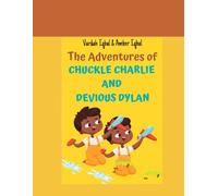 The Adventures of Chuckle Charlie and Devious Dylan