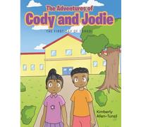 The Adventures of Cody and Jodie: The First Day of School