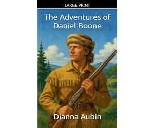 The Adventures of Daniel Boone
